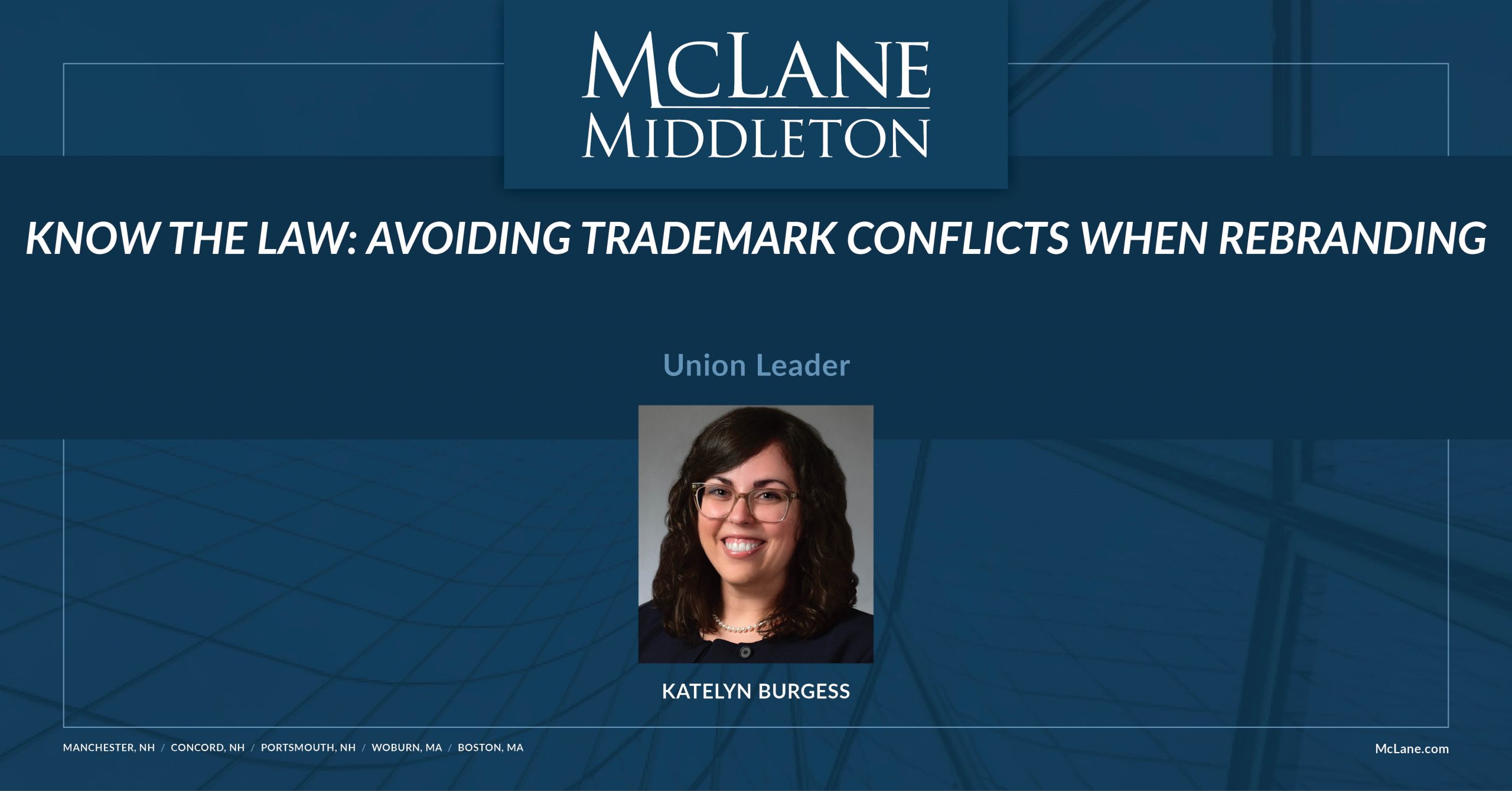 Know the Law Avoiding Trademark Conflicts When Rebranding McLane