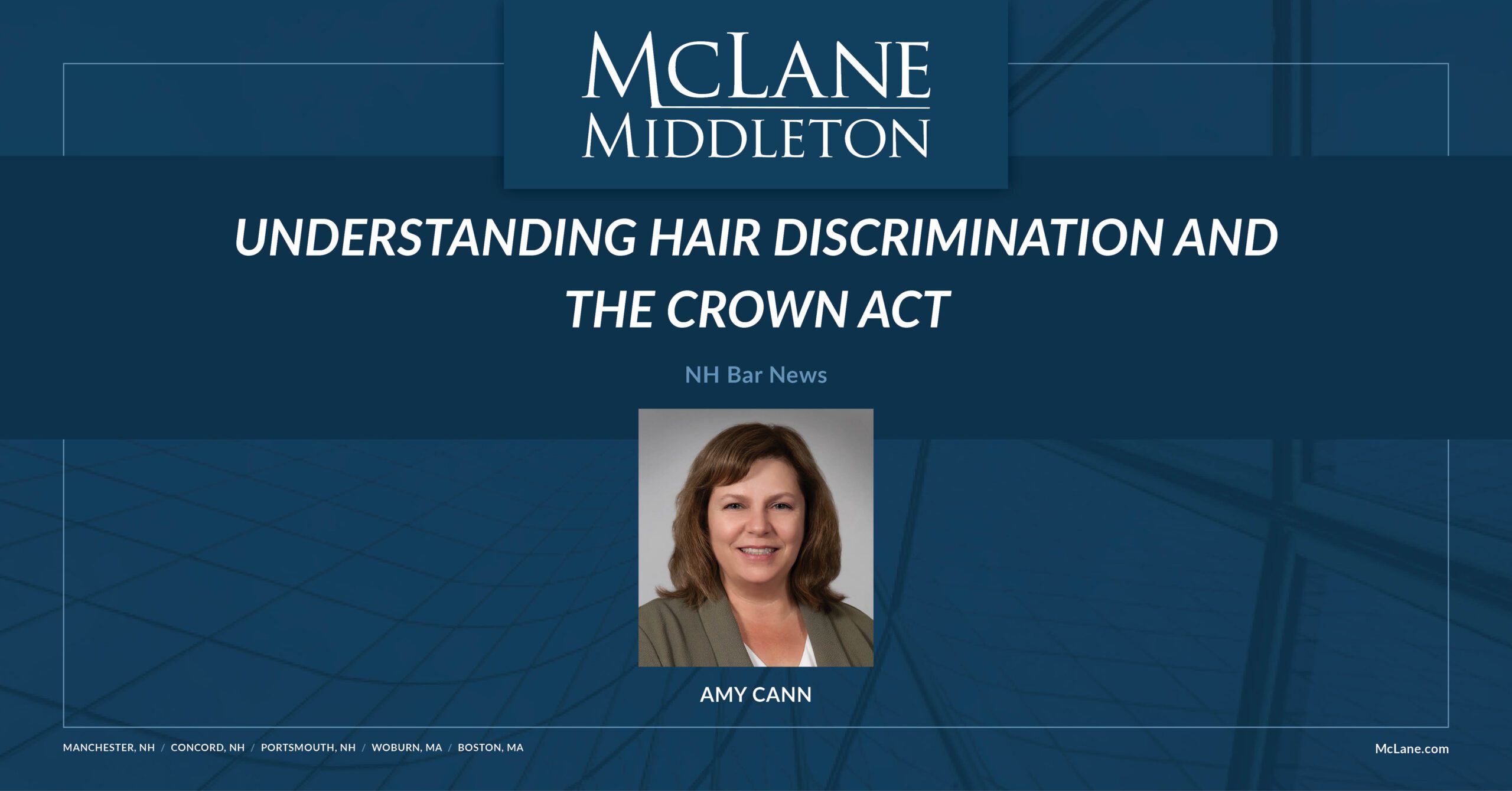 Understanding Hair Discrimination and the CROWN Act McLane Middleton