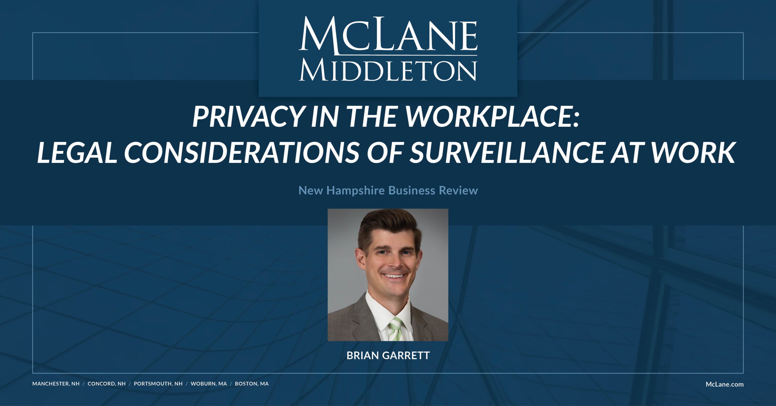 Privacy in the Workplace Legal Considerations of Surveillance at Work