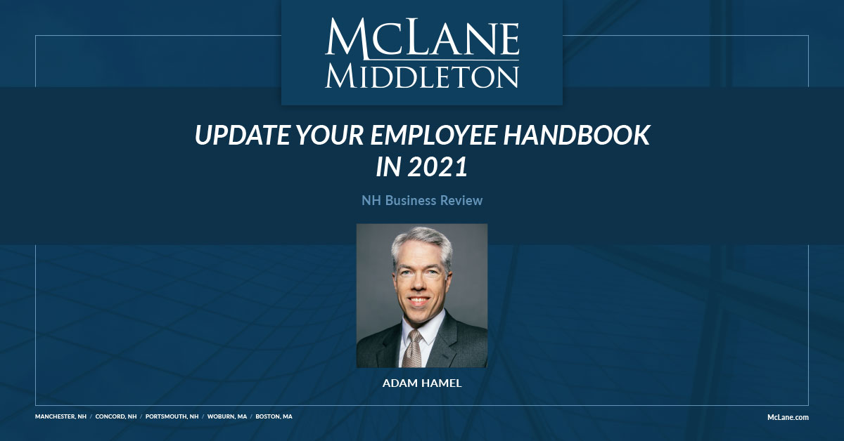 Update Your Employee Handbook in 2021 McLane Middleton