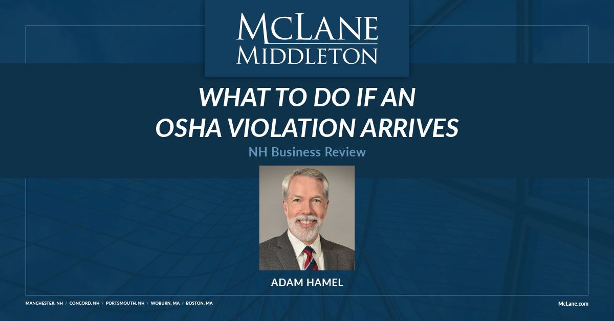 What To Do if an OSHA Violation Arrives McLane Middleton