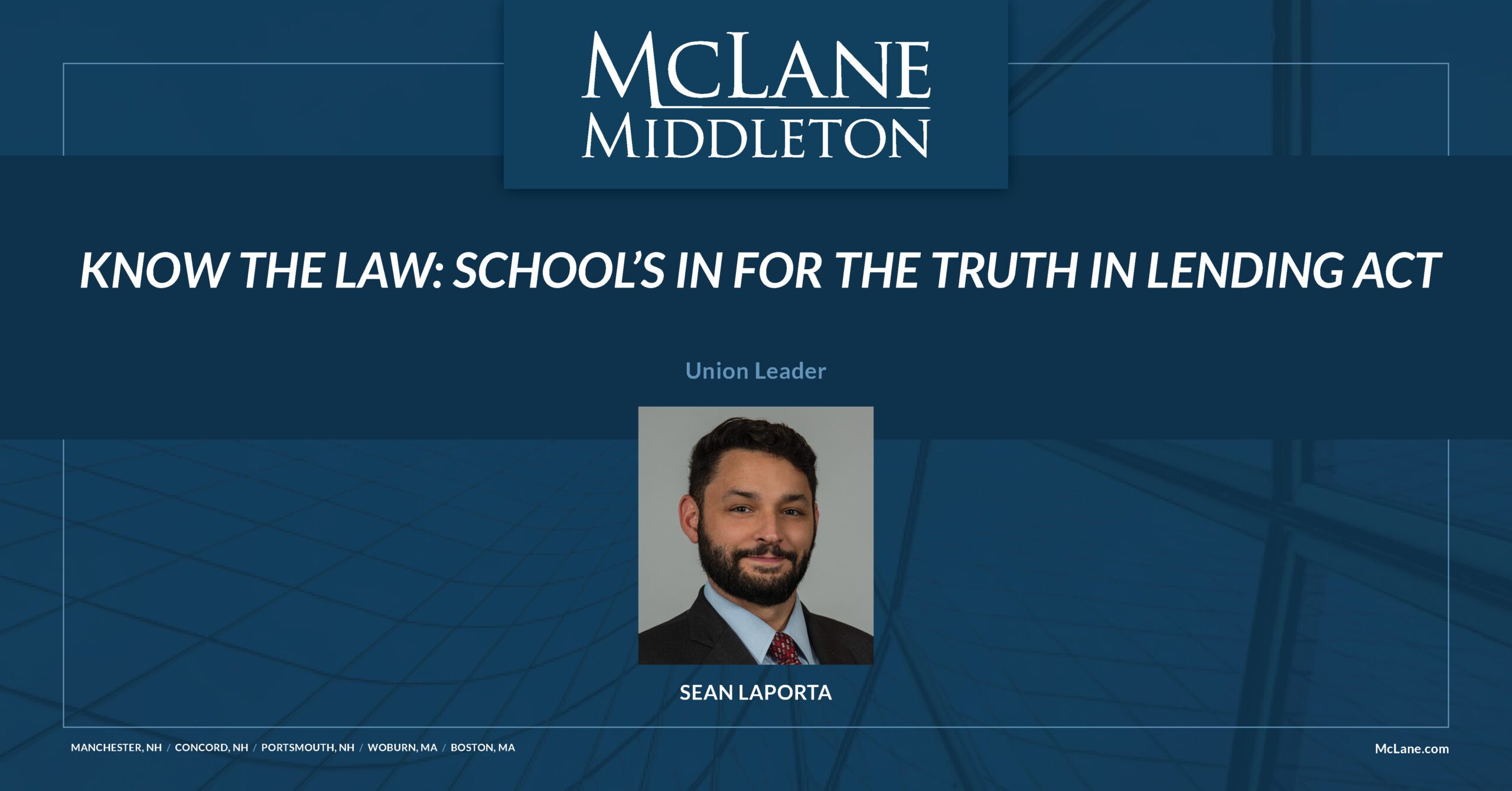 Know the Law School's in for the Truth in Lending Act McLane Middleton
