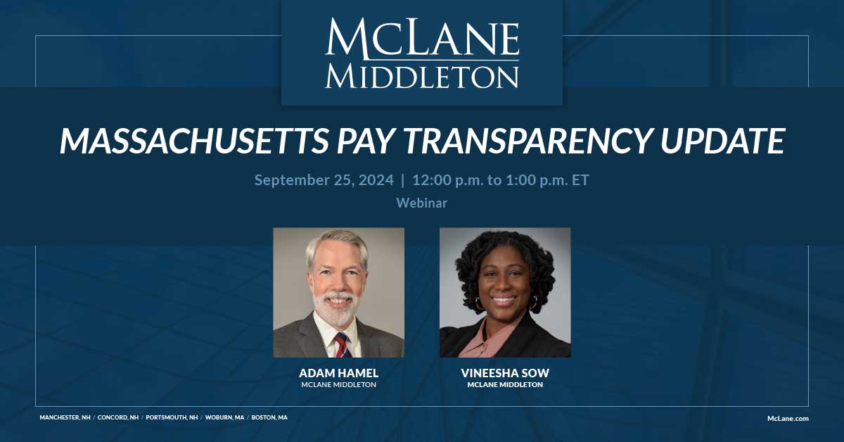 Massachusetts Pay Transparency Update McLane Middleton