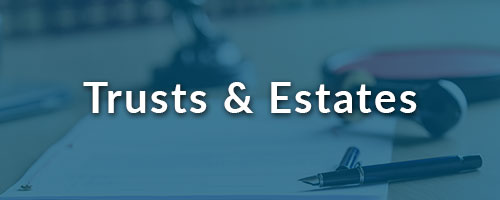 News - Featured Image - Trusts-and-Estates