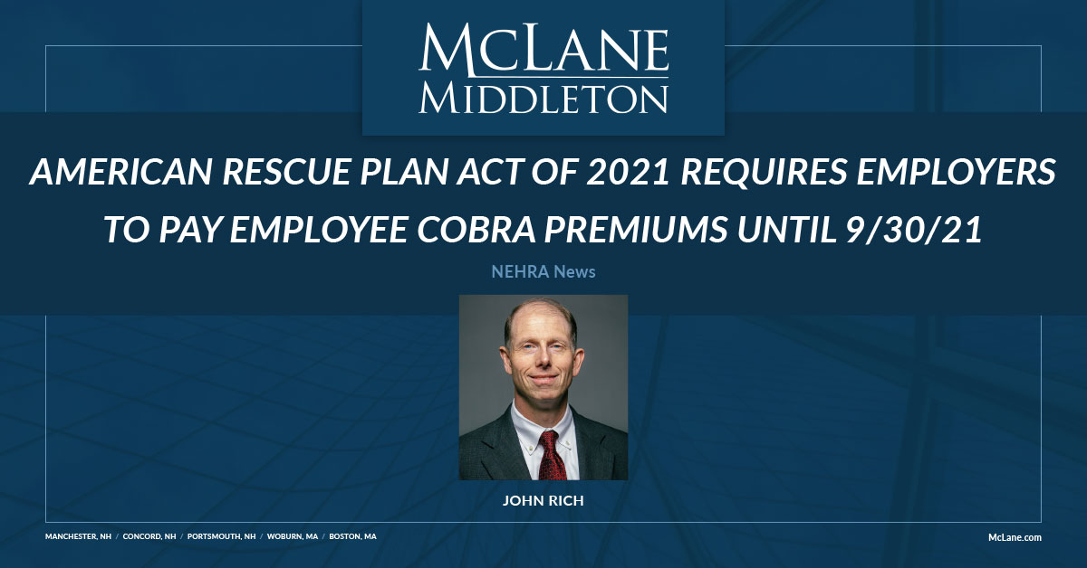American Rescue Plan Act of 2021 Requires Employers to Pay Employee