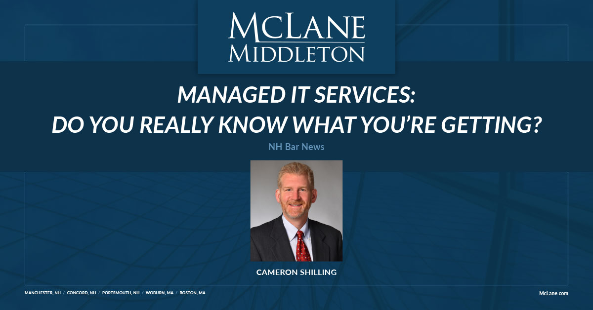 Managed IT Services Do You Really Know What You’re Getting? McLane