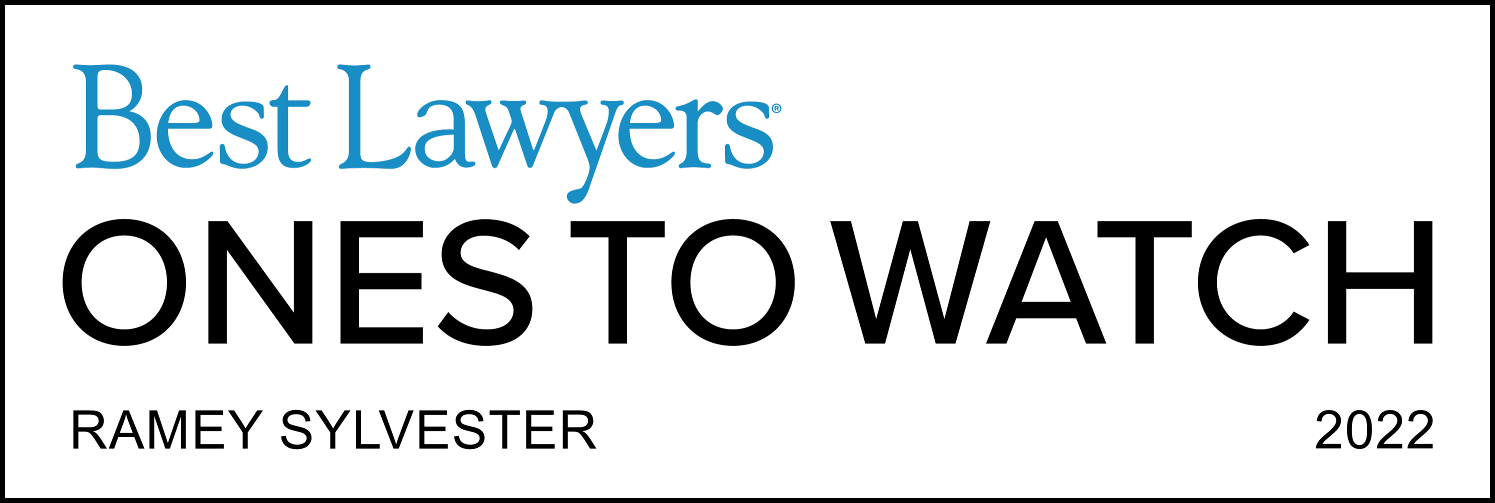 Best Lawyers Ones to Watch 2022, Ramey Sylvester