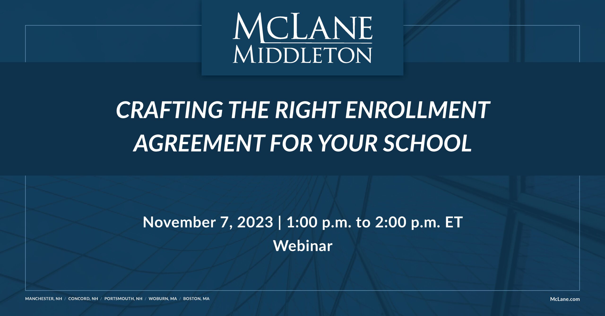 Crafting the Right Enrollment Agreement for Your School McLane Middleton